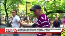 Hollanda saldırganı Tanış'ın bir muhabiri taciz ettiği görüntüler ortaya çıktı!