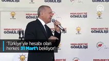 'Türkiye'yle hesabı olan herkes 31 Mart'ı bekliyor'