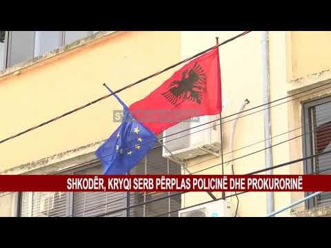SHKODËR, KRYQI SERB PËRPLAS POLICINË DHE PROKURORINË