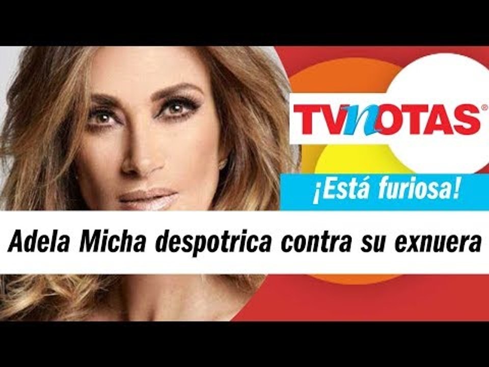 Adela Micha se va con todo contra la ex esposa de su hijo