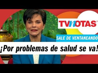 Pati Chapoy se va de Ventaneando y estos son los verdaderos motivos de su salida