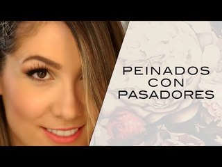 Peinados fáciles con pasadores | Tutorial | Veintitantos