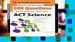 500 ACT Science Questions to Know by Test Day (McGraw-Hill s 500 Questions)  Review