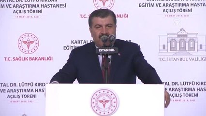Koca: "(Kartal Dr. Lütfü Kırdar Eğitim ve Araştırma Hastanesi) Bundan Böyle Buranın Adı Kartal...