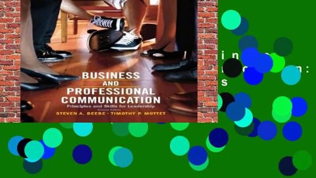 About For Books Business Professional Communication: Principles and Skills for Leadership Best