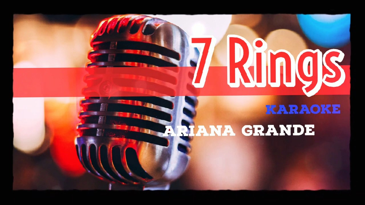 7 Rings Ariana Grande Karaoke Video Dailymotion