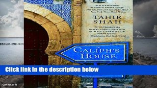 Review  The Caliph s House: A Year in Casablanca - Tahir Shah