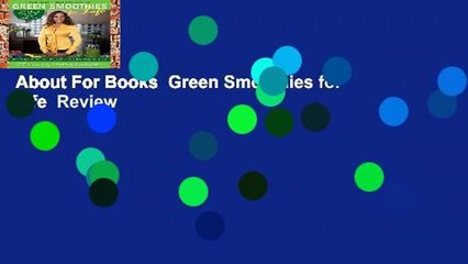 About For Books  Green Smoothies for Life  Review