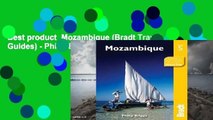 Best product  Mozambique (Bradt Travel Guides) - Philip Briggs