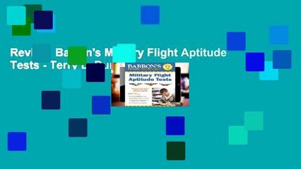 Review  Barron's Military Flight Aptitude Tests - Terry L. Duran
