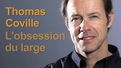 Voile: Thomas Coville, une vie de "caméléon" entre terre et mer