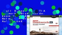 Full E-book  CompTIA Network  Study Guide: Exam N10-006 (Comptia Network   Study Guide Authorized