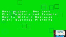 Best product  Business Plan Template and Example: How to Write a Business Plan: Business Planning