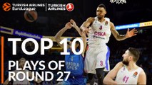 Top 10 Plays  - Turkish Airlines EuroLeague Regular Season Round 27