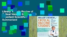 Library  Miller's Review of Critical Vaccine Studies: 400 Important Scientific Papers Summarized