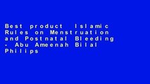 Best product  Islamic Rules on Menstruation and Postnatal Bleeding - Abu Ameenah Bilal Philips