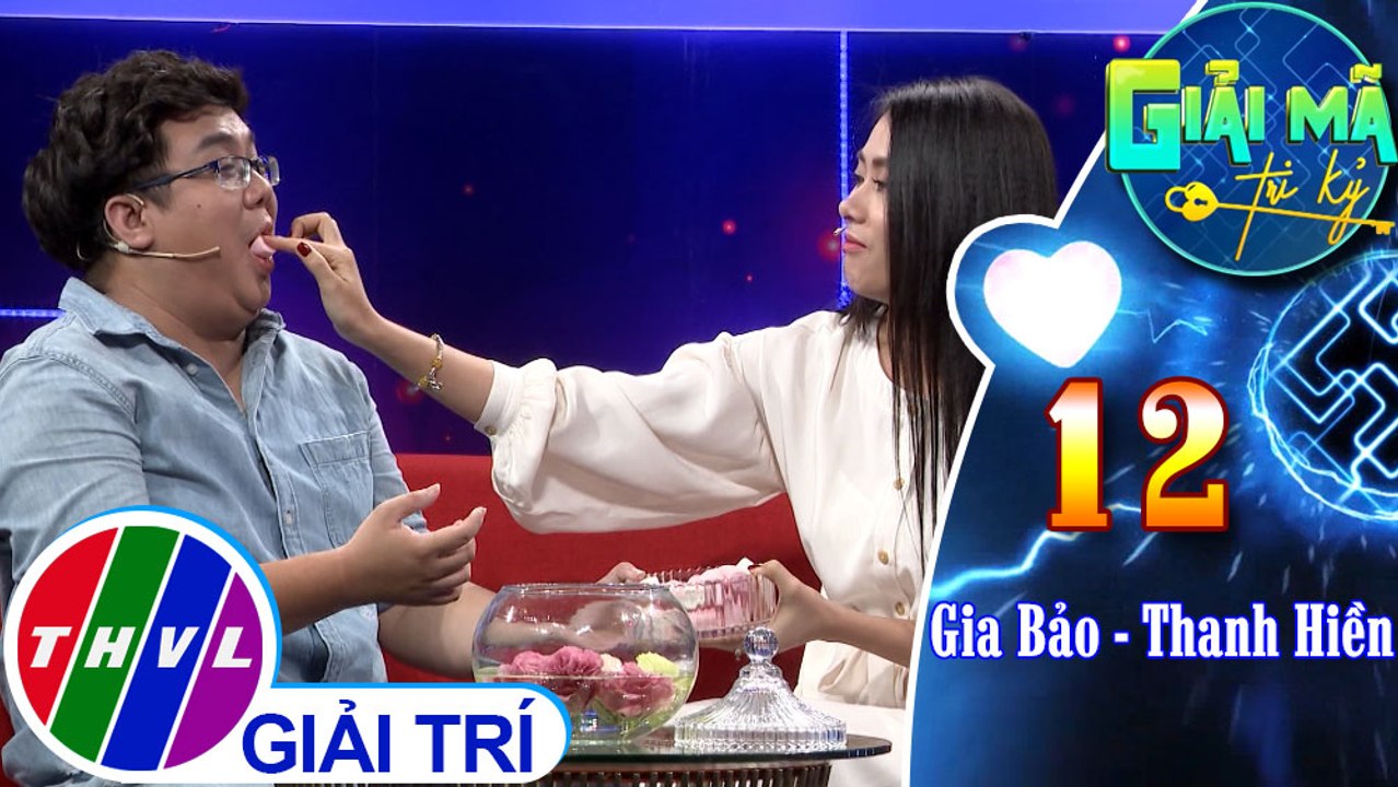 Gia Bảo - Thanh Hiền bị phạt vừa nhai kẹo vừa hát | Giải mã tri kỷ - Tập 12