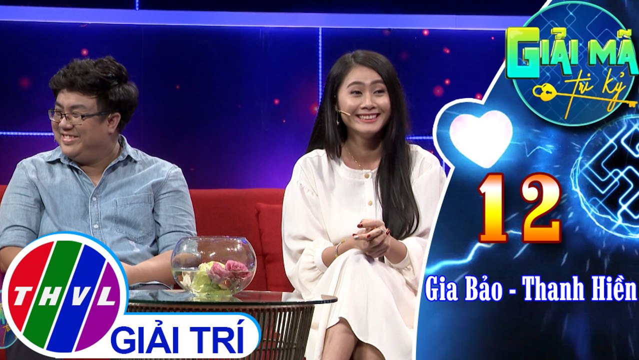 Với Gia Bảo, người hiểu anh nhất "chỉ có một mình Thanh Hiền thôi" | Giải mã tri kỷ - Tập 12