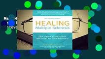 Read Healing Multiple Sclerosis: Diet, Detox & Nutritional Makeover for Total Recovery