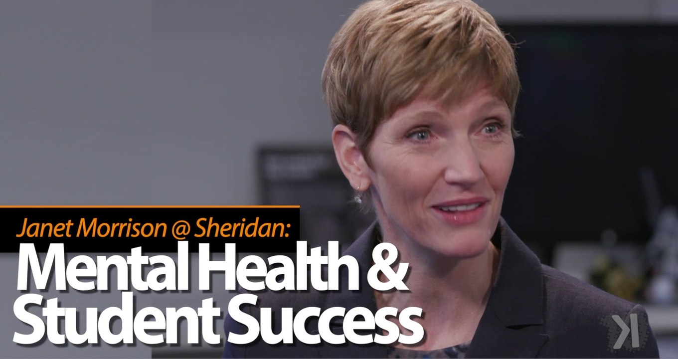 Mental Health & Student Success: Janet Morrison @ Sheridan