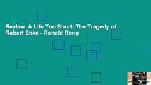 Review  A Life Too Short: The Tragedy of Robert Enke - Ronald Reng