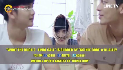 What..The..Duck-The..Series . Final Call - ENGSUB 01 PART 01+02