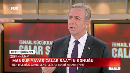 Mansur Yavaş / FOX TV - Çalar Saat / 20 Mart 2019