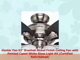 Hunter Fan 52 Brushed Nickel Finish Ceiling Fan with Painted Cased White Glass Light Kit