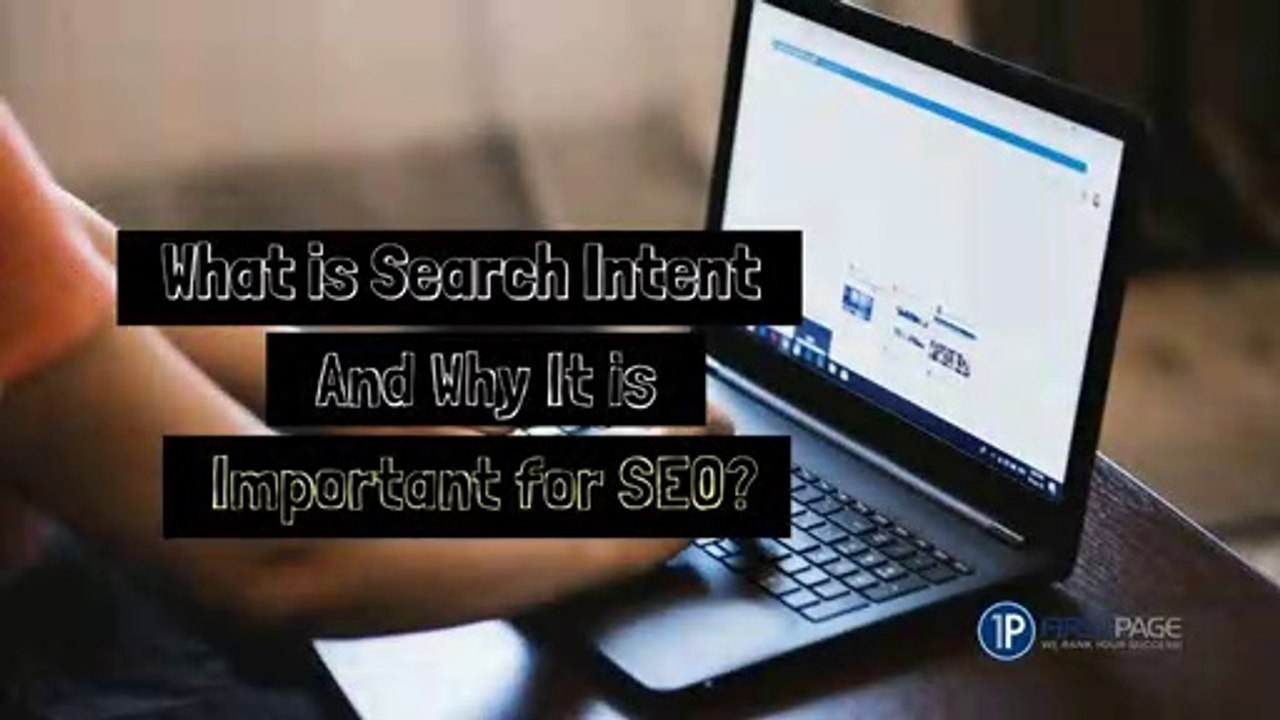 What is Search Intent and why is it important for SEO?