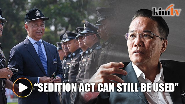 Muhyiddin- Police can still use Sedition Act