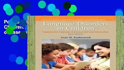 Popular Language Disorders in Children: Fundamental Concepts of Assessment and Intervention