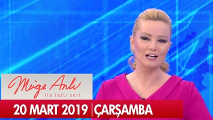 Müge Anlı ile Tatlı Sert 20 Mart 2019  Çarşamba - Tek Parça