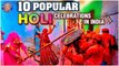 HOLI HAI - Popular Holi Celebrations In India | Holi 2019 Special | Rajshri Soul