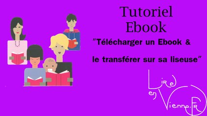 TUTO : Télécharger et transferer un ebook