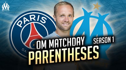 OM Matchday | "Parentheses"