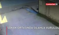 Sokak ortasında silahla böyle vuruldu