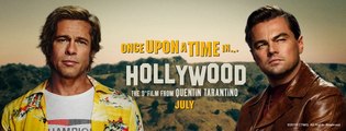 ONCE UPON A TIME IN HOLLYWOOD Movie - Leonardo Di Cpario, Brad Pitt, Margot Robbie