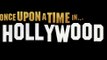 Once Upon A Time.… In Hollywood - Bande-annonce VOST