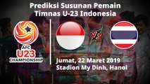 Prediksi Susunan Pemain Timnas U-23 Indonesia Vs Thailand di Kualifikasi Piala Asia U-23 2020