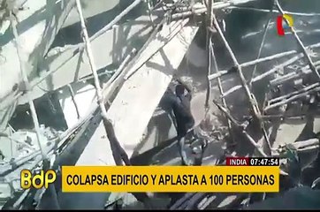 India: derrumbe de edificio deja dos muertos y más de cien personas atrapadas