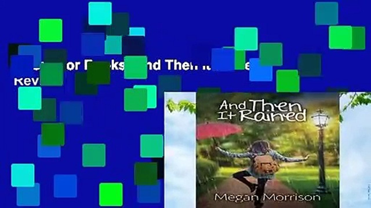 About For Books  And Then It Rained  Review