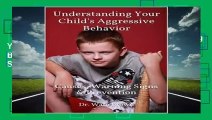 Full version  Understanding Your Child s Aggressive Behavior: Causes, Warning Signs   Prevention