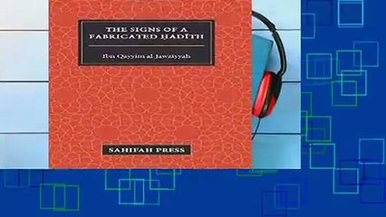 Full E-book  The Signs of a Fabricated Hadith Complete