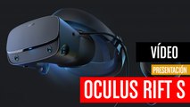 Oculus Rift S, las nuevas gafas de realidad virtual de Facebook