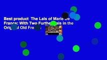 Best product  The Lais of Marie De France: With Two Further Lais in the Original Old French