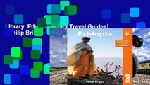 Library  Ethiopia (Bradt Travel Guides) - Philip Briggs
