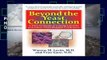 Popular Beyond The Yeast Connection: A How-to Guide to Curing Candida and Other Yeast-Related