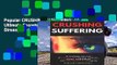 Popular CRUSHING SUFFERING: 12 Ultimate Secrets of DEFEATING Stress, Anxiety, Agony, Depression