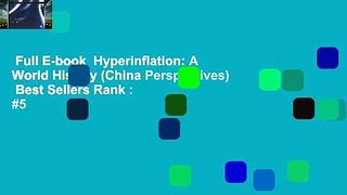 Full E-book  Hyperinflation: A World History (China Perspectives)  Best Sellers Rank : #5