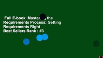 Full E-book  Mastering the Requirements Process: Getting Requirements Right  Best Sellers Rank : #3